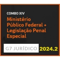 COMBO XIV - MINISTÉRIO PÚBLICO FEDERAL + LEGISLAÇÃO PENAL ESPECIAL - 2024 (G7 2024.2)